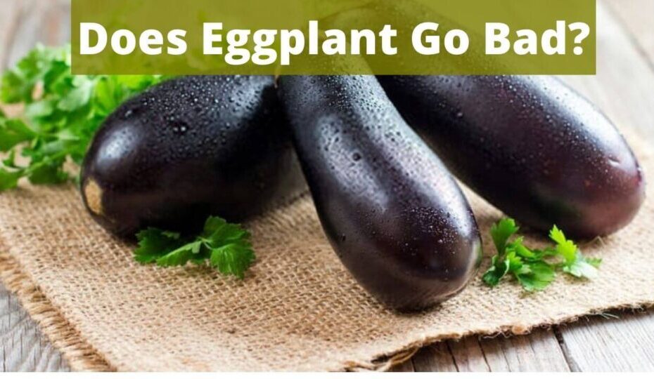 Eggplant expiration date